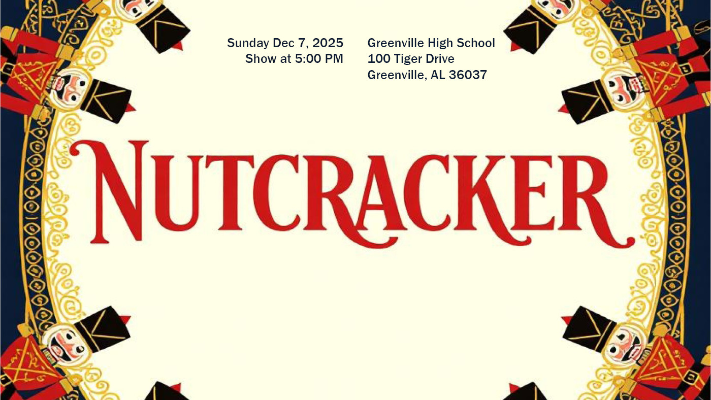 2025 Nutcracker - Greenville, AL