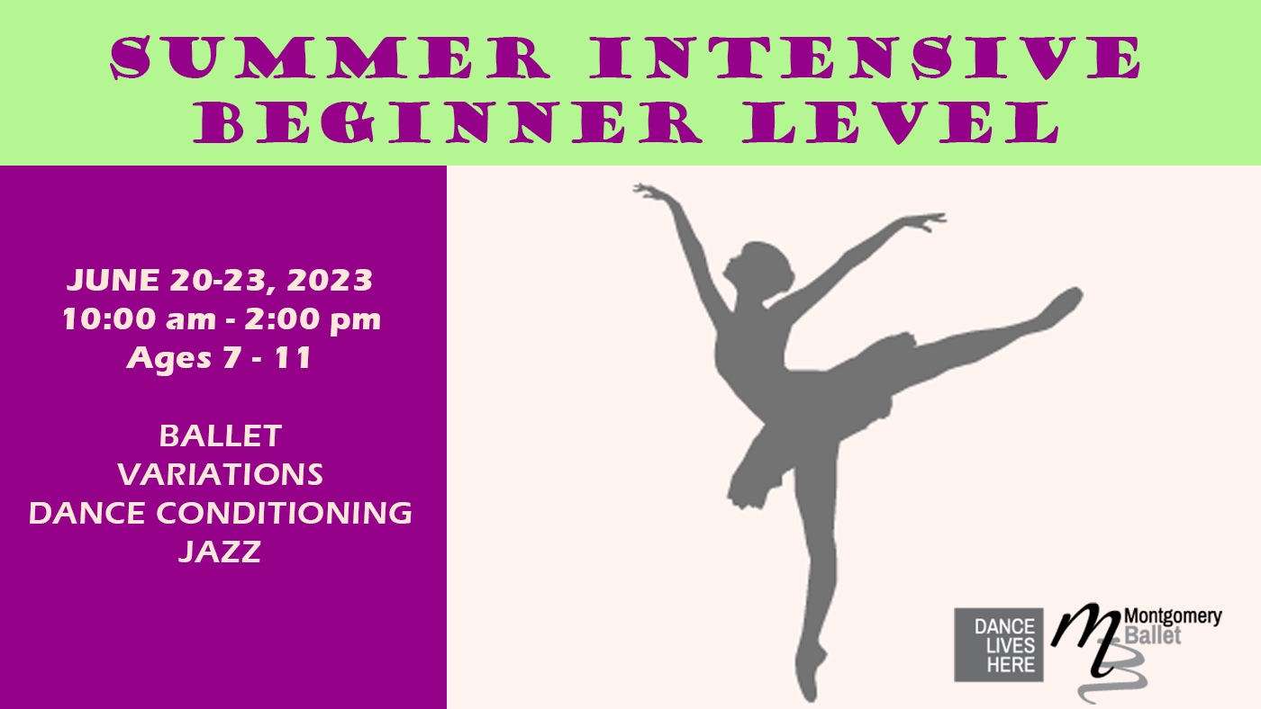 Summer Intensive 2023 - Beginner | Montgomery Ballet